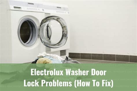 electrolux washer door not closing|electrolux washing machine door stuck.